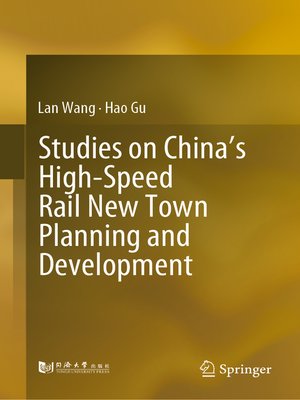 cover image of Studies on China's High-Speed Rail New Town Planning and Development